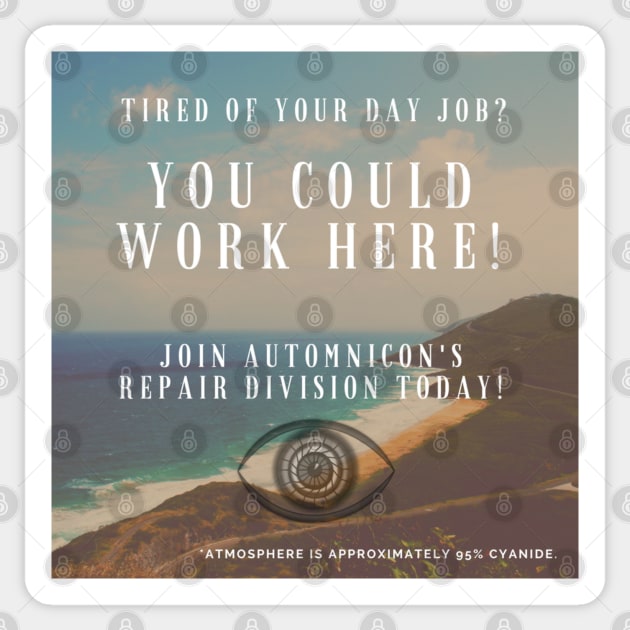 Automnicon. Tired of your day job? Sticker by Battle Bird Productions
